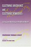 Electronic Governance: Living and Working in the Wired World - The Lessons of Experience