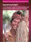 Engendering Budgets: A Practitioners' Guide to Understanding and Implementing Gender-responsive Budgets