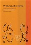 Bringing Justice Home: The Road to Final Appellate and Regional Court Establishment