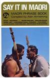 Say it in Maori: Phrasebook