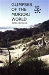 Glimpses of the Moriori World
