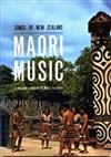 Maori Music: a Complete Collection of Maori Favourites