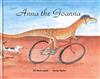 Anna the Goanna and Other Poems