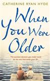 When You Were Older