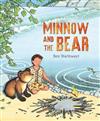 Minnow and the Bear