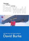 Voyage to the End with Tales from the Great Ice Barrier