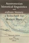 Austronesian Historical Linguistics And Culture History: A Festschrift For Robert Blust
