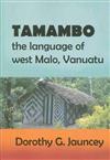 No. 622 Tamambo: the Language of West Malo, Vanuatu