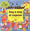 Sing a Song of Sixpence