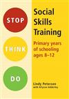 Social Skills Training: Primary Years of Schooling Ages 8-12