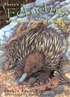 There's an Echidna at the Bottom of My Garden: Graded Reading: Orange