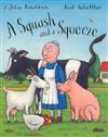 Squash and a Squeeze