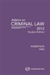 Adams on Criminal Law: 2012 Student Edition