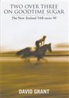 Two over Three on Goodtime Sugar: The New Zealand Tab Turns 50