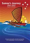 Samoa's Journey 1962-2012: Aspects of History
