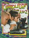The Computer from A to Z