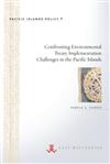 Confronting Environmental Implementation Challenges in the Pacific Islands