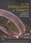 On the Shoulders of Giants: A Course in Single Variable Calculus