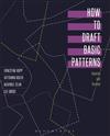 How to Draft Basic Patterns