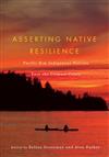 Asserting Native Resilience: Pacific Rim Indigenous Nations Face the Climate Change