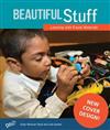 Beautiful Stuff!: Learning with Found Materials
