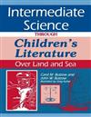 Intermediate Science Through Children's Literature