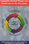 Community-Oriented Primary Care: Health Care for the 21st Century