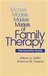 Models of Family Therapy: The Essential Guide