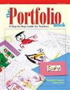 The Portfolio Book: A Step by Step Guide for Teachers