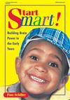 Start Smart: Building Brain Power in the Early Years