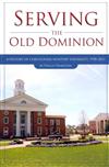 Serving the Old Dominion: A History of Christopher Newport University, 1958-2011