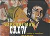 The Superhuman Crew