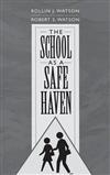 The School as a Safe Haven