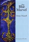 The Blue Marvel: Shorter Poems 1993-2012