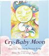 Cry-Baby Moon