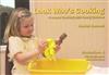 Look Who's Cooking: Process Cooking with Young Children