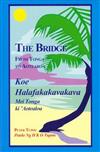 The Bridge: Koe Halafakakava Kava - From Tonga to Aotearoa