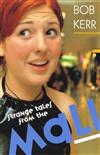 Strange Tales from the Mall
