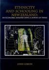 Ethnicity and Schooling in New Zealand: An Economic Analysis Using a Survey of Twins