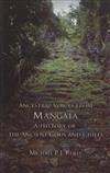 Ancestral Voices from Mangaia: A History of the Ancient Gods and Chiefs