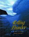 Rolling Thunder: the Spirit of Karekare