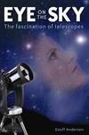 Eye on the Sky: The Fascination of Telescopes
