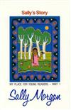 Sally's Story: My Place for Young Readers - Part 1