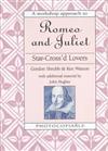 Star-Cross'd Lovers: Romeo and Juliet : A Workshop Approach to Romeo and Juliet