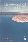 The Bering Strait Crossing: A 21st Century Frontier Between East and West