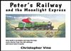 Peter's Railway and the Moonlight Express