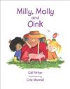Milly, Molly and Oink