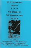 Ko E Tupumaiaga He Niu: The Origin of the Coconut Tree in Niue