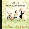 All the Dear Little Animals