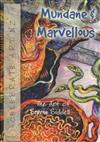 Mundane and Marvellous: Tha Art of Sylvia Siddell. Volume 7